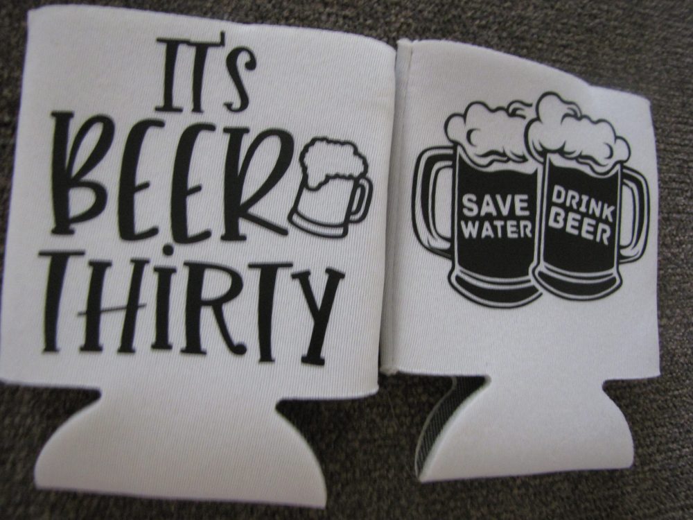 It's Beer Thirty or Save Water Drink Beer